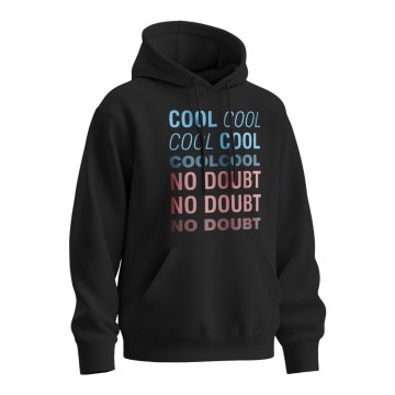Mikina s potiskem Cool, cool, cool, no doubt