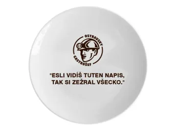 Taliř „Esli vidiš tuten napis, tak si zežral všecko.“ - Ostravsky gastrošef