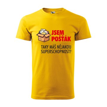 Tričko s potiskem Jsem pošťák, taky máš nějakou superschopnost?
