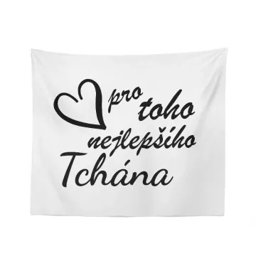Deka Pro toho nejlepšího tchána: 150x120 cm