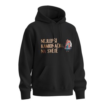 Mikina s potiskem Nejlepší kamioňačka na světě