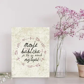Dárková cedulka Moje babička je ta ze všech nejlepší: 30x40 cm