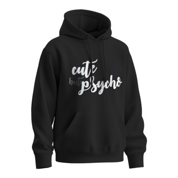 Mikina s potiskem Cute but psycho