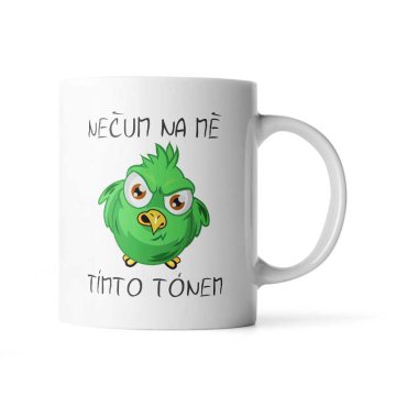 Hrnek Nečum na mě tímto tónem