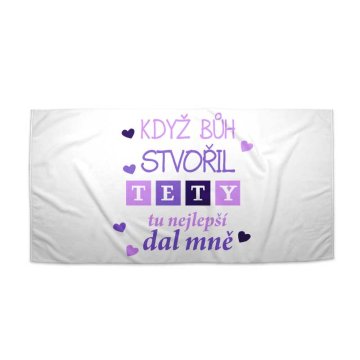 Ručník Když Bůh stvořil tety