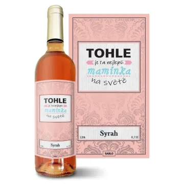Růžové víno Tohle je ta nejlepší maminka na světě: 0,75 l 