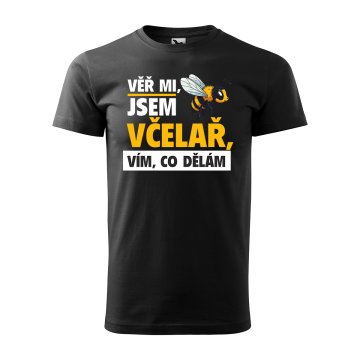 Tričko s potiskem Věř mi, jsem včelař