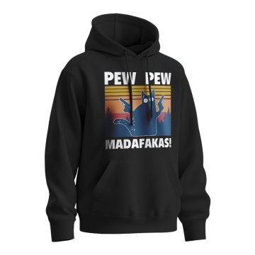 Mikina s potiskem PEW PEW MADAFAKAS