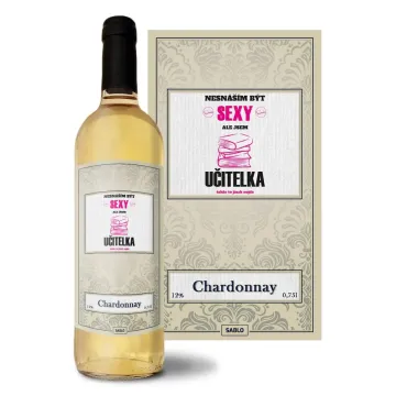 Bílé víno Nesnáším být sexy, ale jsem učitelka: 0,75 l 