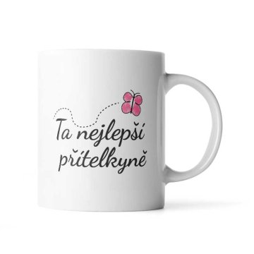Hrnek Ta nejlepší přítelkyně