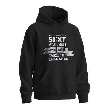 Mikina s potiskem Nechtěla jsem být sexy, ale jsem motorkářka
