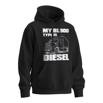 Mikina s potiskem pro řidiče kamionu My blood type is DIESEL