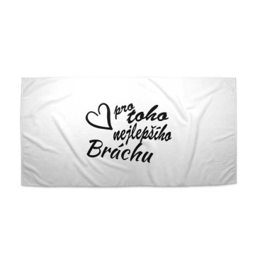 Ručník Pro toho nejlepšího bráchu