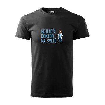 Tričko s potiskem Nejlepší doktor na světě