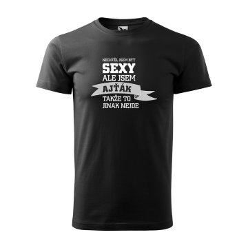 Tričko s potiskem Nechtěl jsem být sexy, ale jsem ajťák