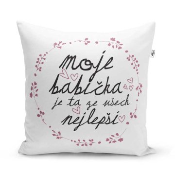 Polt Moje babika je ta ze vech nejlep: 40x40 cm