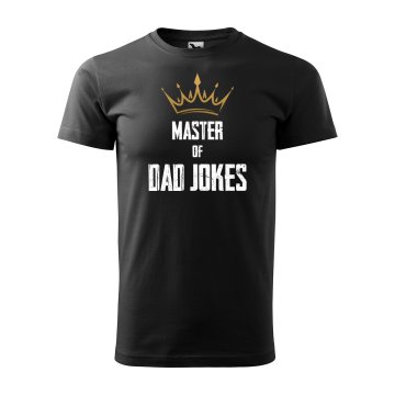 Tričko s potiskem Master of dad jokes