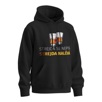 Mikina s potiskem Strejda se neptá, strejda nalévá