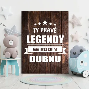 Dárková cedulka Ty pravé legendy se rodí v dubnu: 30x40 cm