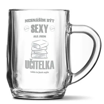 Půllitr Nesnáším být sexy, ale jsem učitelka: 0,5